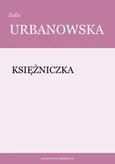 Księżniczka - Zofia Urbanowska