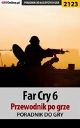 Far Cry 6. Przewodnik do gry - Jacek "Stranger" Hałas