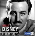 Walt Disney. Wizjoner z Hollywood (1901-1966) - Piotr Napierała