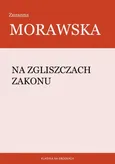 Na zgliszczach Zakonu - Zuzanna Morawska