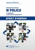 Doskonalenie lokalne w Policji a współpraca z podmiotami zewnętrznymi - 06 Szkolenie "Prowadzenie działań profilaktyczno-edukacyjnych" - Jadwiga Stawnicka