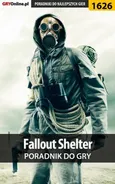 Fallout Shelter - poradnik do gry - Norbert Jędrychowski