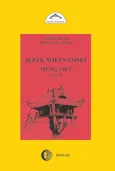 Język wietnamski Podręcznik część II - Hoang Thu Oanh