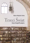 Trzeci Świat - Marcin Wojciech Solarz