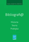 Bibliografi@. Historia, teoria, praktyka