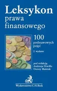 Leksykon prawa finansowego. 100 podstawowych pojęć - Andrzej Drwiłło