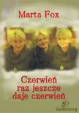 Czerwień raz jeszcze daje czerwień - Marta Fox