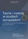 Teorie i metody w studiach europejskich - Justyna Wiśniewska Grzelak