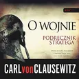 O wojnie. Podręcznik stratega - Carl von Clausewitz