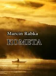 Kometa - Marcin Rabka