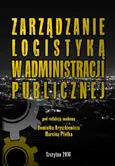 Zarządzanie logistyką w administracji publicznej - Dominik Hryszkiewicz