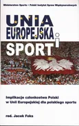 Unia Europejska i sport - Cezary Grzanka