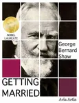 Getting Married - George Bernard Shaw