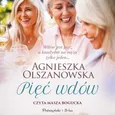 Pięć wdów - Agnieszka Olszanowska