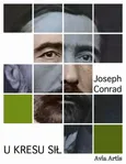 U kresu sił - Joseph Conrad