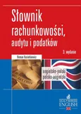 Dictionary of Accounting, Audit and Tax Terms. Słownik rachunkowości, audytu i podatków. Angielsko-polski/Polsko-angielski - Roman Kozierkiewicz