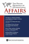 The Polish Quarterly of International Affairs nr 4/2016 - The Mystery of Political Stability in the Hashemite Kingdom of Jordan: Monarchy and the Crisis of State Governance in the Arab World - Bartosz Wróblewski