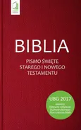 Biblia. Pismo Święte Starego i Nowego Testamentu (UBG) - autor zbiorowy