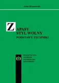 Zapasy styl wolny. Podstawy techniki - Artur Kruszewski