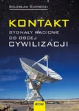 Kontakt. Sygnały radiowe od obcej cywilizacji - Bolesław Suchecki