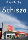 Schisza - Krzysztof Lip