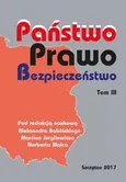 PAŃSTWO. PRAWO. BEZPIECZEŃSTWO. TOM III - Aleksander Babiński