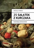 25 sałatek z kurczaka - Urszula Forenc