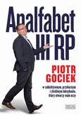 Analfabet III RP - Piotr Gociek
