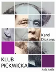 Klub Pickwicka - Karol Dickens