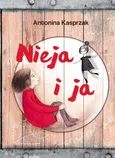 Nieja i ja - Antonina Kasprzak