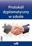 Protokół dyplomatyczny w szkole - Andrzej Kulmatycki
