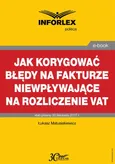 Jak korygować błędy na fakturze niewpływające na rozliczenie VAT - Łukasz Matusiakiewicz