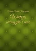 Wiersze, wierszyki i inne - Monika Klapczyńska