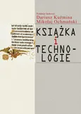 Książka i technologie - Dariusz Kuźmina