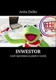 Inwestor - Anita Zielke