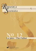 „Romanica Silesiana” 2017, No 12: Le père / The Father - 24 Une traduction qui fait un manifeste...