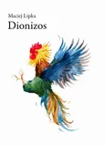 Dionizos - Maciej Lipka