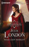 Misja lady Margot - Julia London