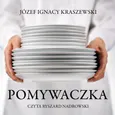 Pomywaczka - Józef Ignacy Kraszewski