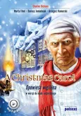 A Christmas Carol. Opowieść wigilijna w wersji do nauki angielskiego - Charles Dickens