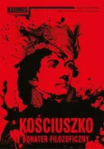 KRONOS 3/2017. Kościuszko – bohater filozoficzny - Publikacja Zbiorowa