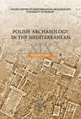 Polish Archaeology in the Mediterranean 19 - Praca zbiorowa