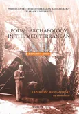 Polish Archaeology in the Mediterranean 12