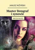 Master Stengraf i synowie - Janusz Niżyński