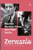 Zerwanie Humanizm i terror - Jean-Paul Sartre