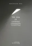 The Idea of Catholic University - Mieczysław Ryba