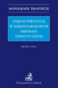 Pojęcie inwestycji w międzynarodowym arbitrażu inwestycyjnym - Michał Pyka