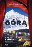 Rozmowa z Górą - Rafał Fronia