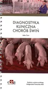 Diagnostyka kliniczna chorób świń - John Carr