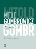 Aforyzmy - Witold Gombrowicz